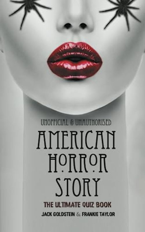 American Horror Story - The Ultimate Quiz Book