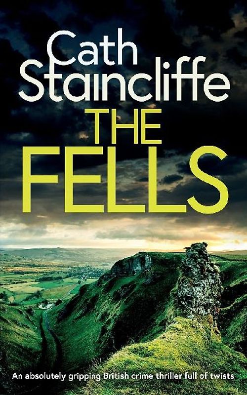 THE FELLS an absolutely gripping British crime thriller full of twists