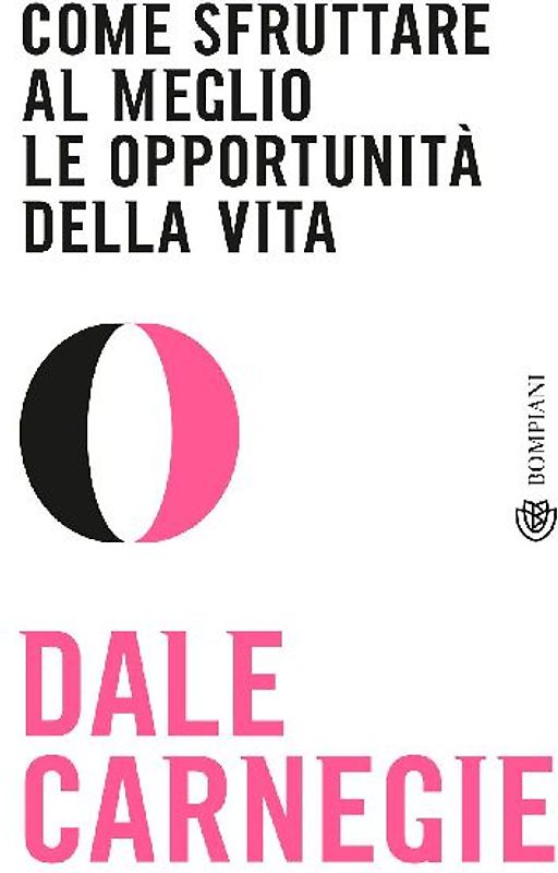 Come sfruttare al meglio le opportunità della vita
