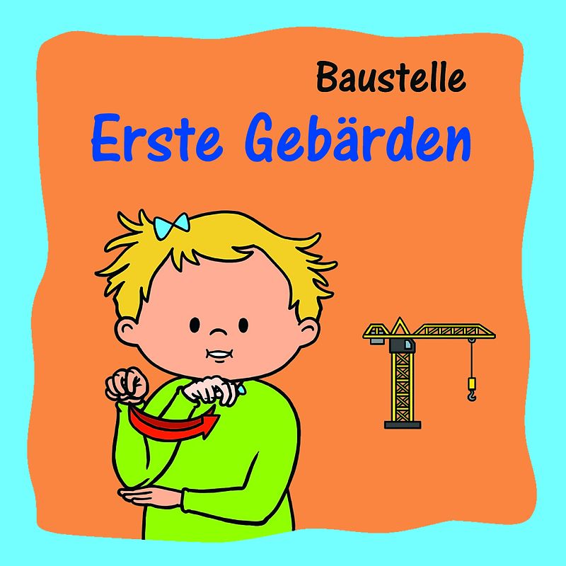 Erste Gebärden