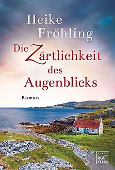 Die Zärtlichkeit des Augenblicks