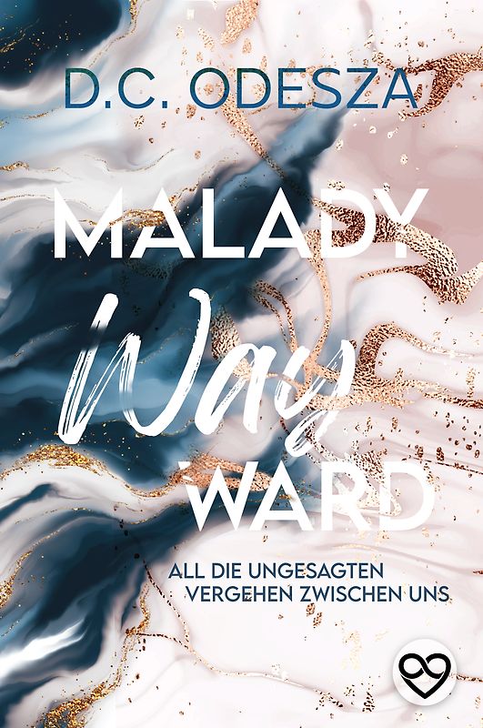 Malady Wayward