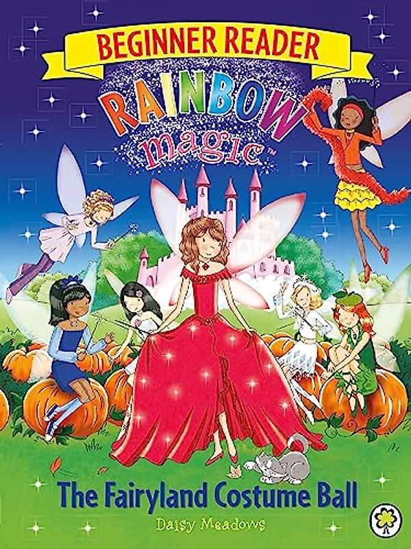 The Fairyland Costume Ball: Book 5 (Rainbow Magic Beginner Reader, Band 5)