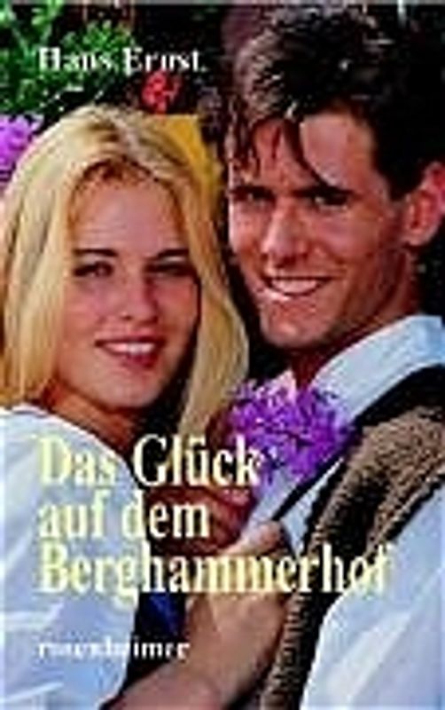 Das Glück auf dem Berghammerhof