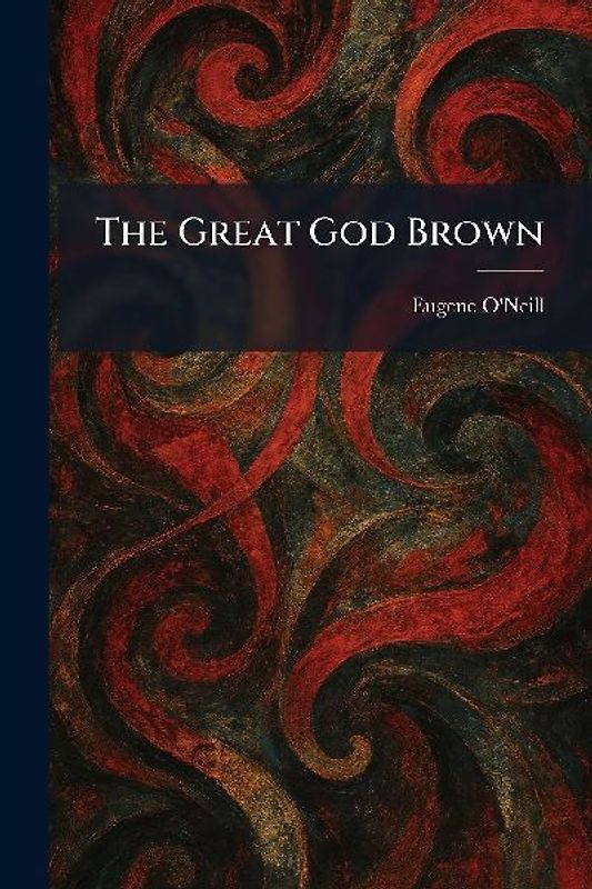 The Great God Brown