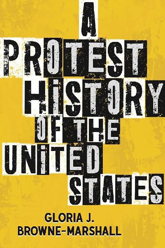 A Protest History of the United States