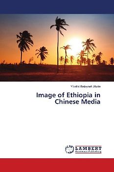 Image of Ethiopia in Chinese Media