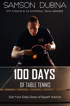 100 Days of Table Tennis: Get Your Daily Dose of Table Tennis Advice