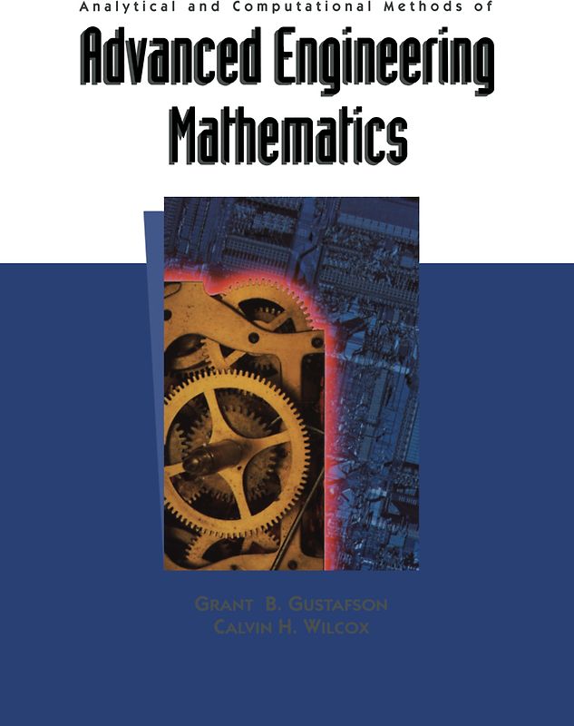 Analytical and Computational Methods of Advanced Engineering Mathematics