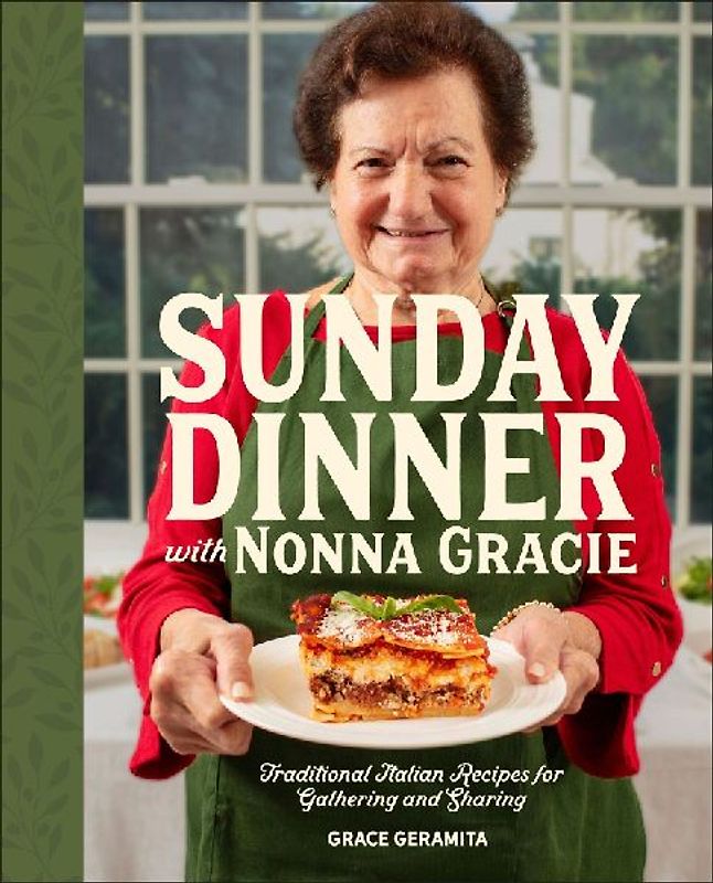 Sunday Dinner with Nonna Gracie