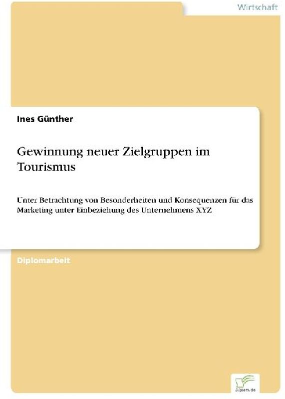 Gewinnung neuer Zielgruppen im Tourismus