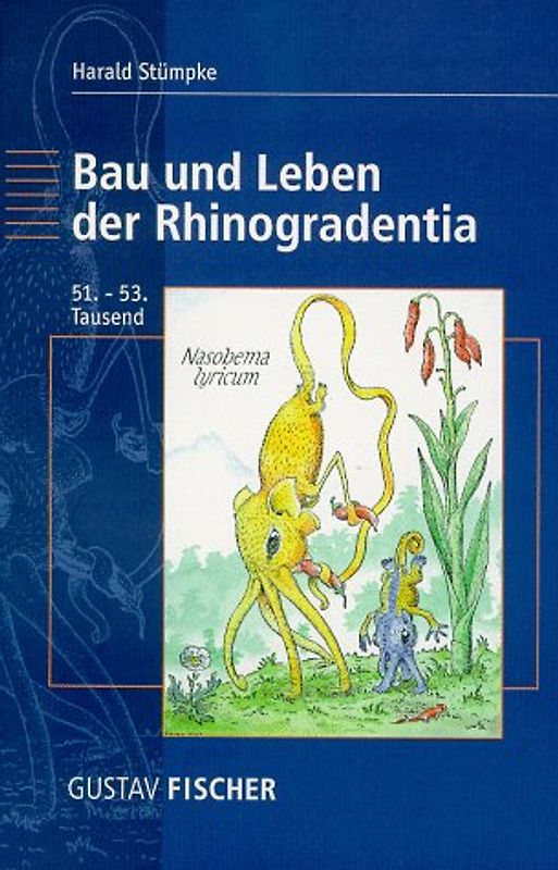 Bau und Leben der Rhinogradentia