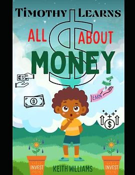 Timothy Learns All About Money