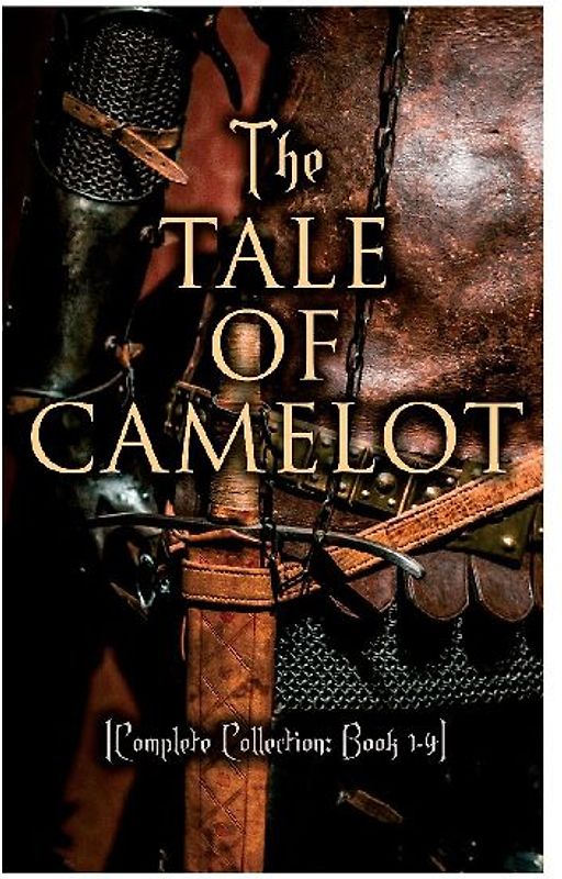 The Tale of Camelot (Complete Collection