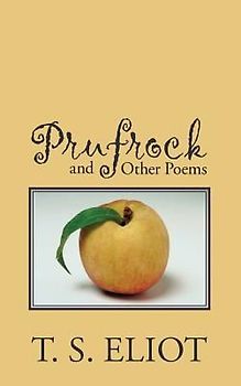 Prufrock and Other Poems