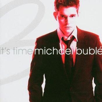 Michael Bublé - It'S Time