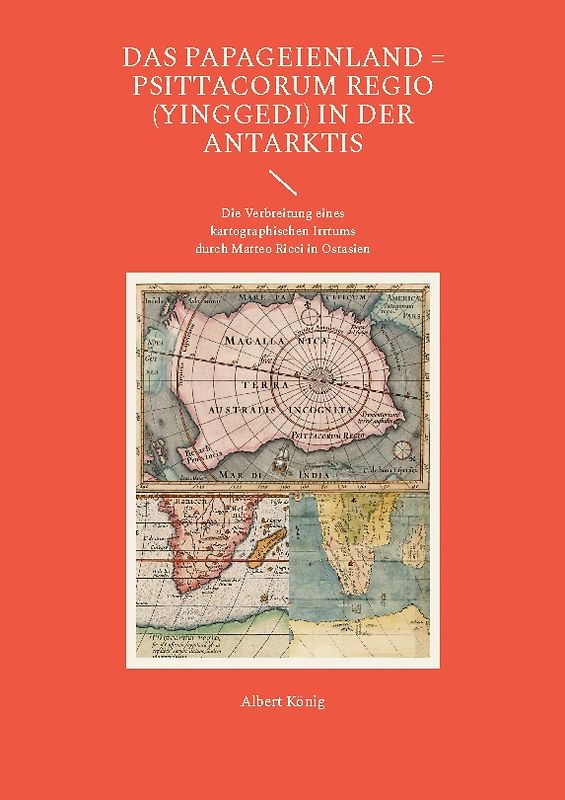 Das Papageienland = Psittacorum regio (yinggedi) in der Antarktis