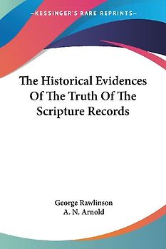 The Historical Evidences Of The Truth Of The Scripture Records