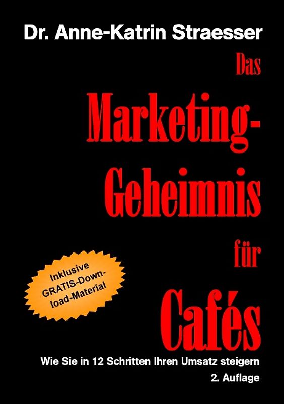 Das Marketing-Geheimnis für Cafés