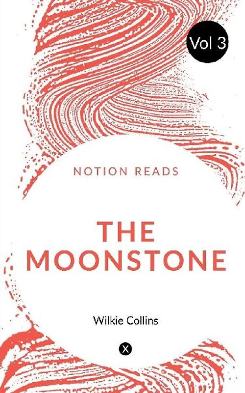THE MOONSTONE (Vol 3)