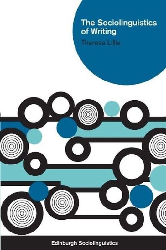 The Sociolinguistics of Writing