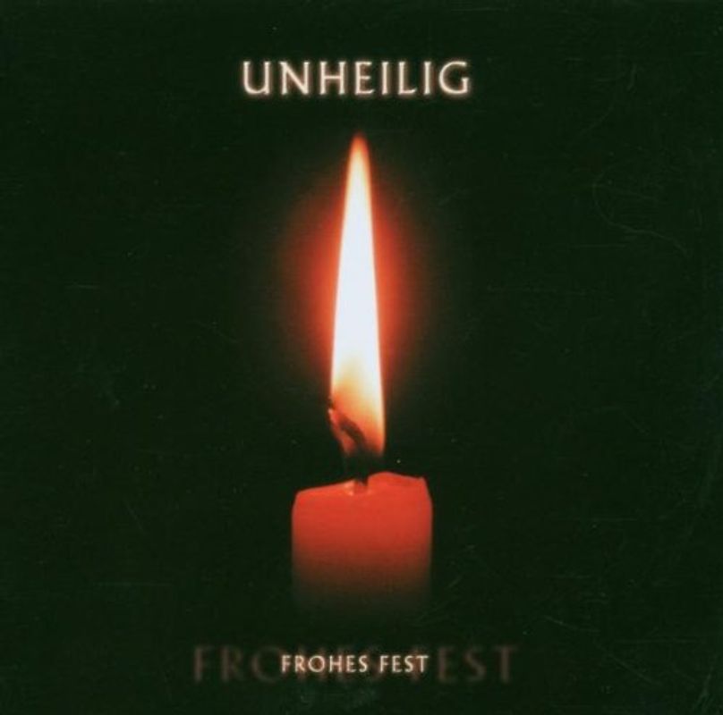 Unheilig - Frohes Fest