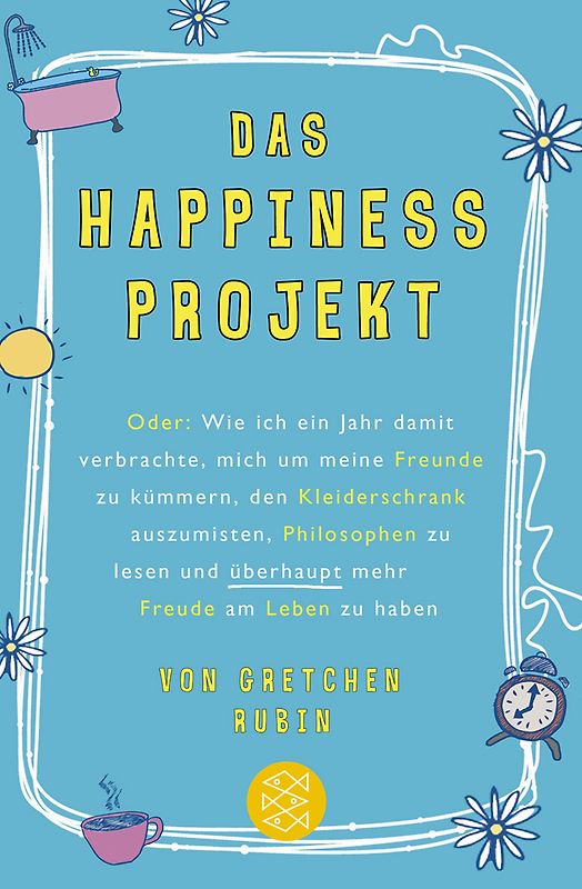 Das Happiness-Projekt