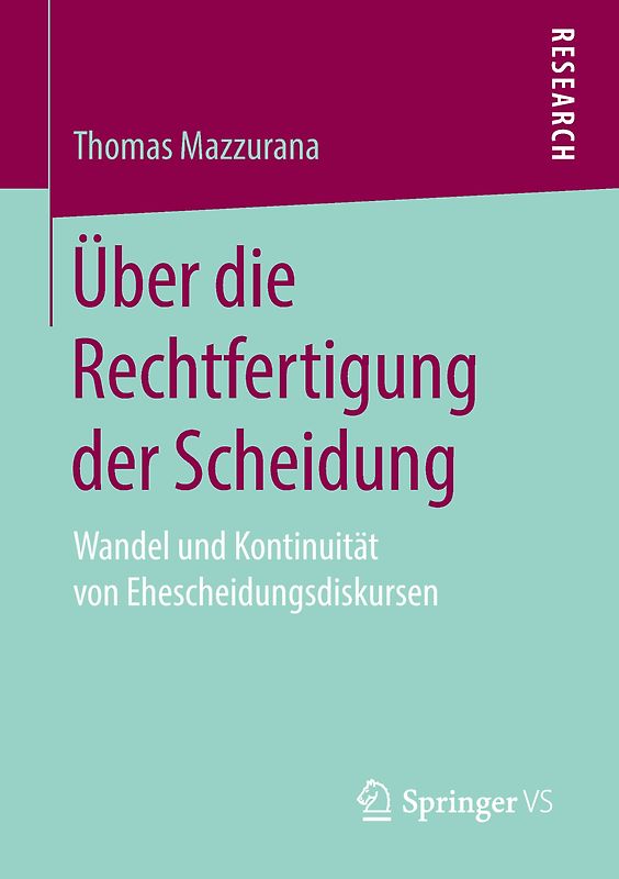 Über die Rechtfertigung der Scheidung