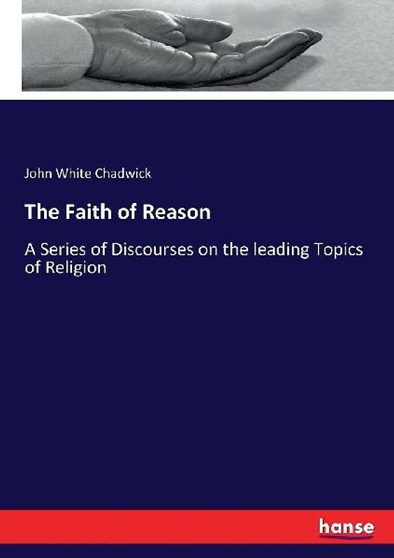 The Faith of Reason