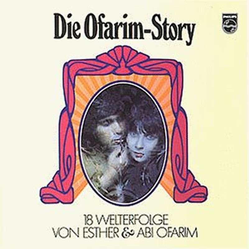 Esther & Abi Ofarim - Die Ofarim-Story