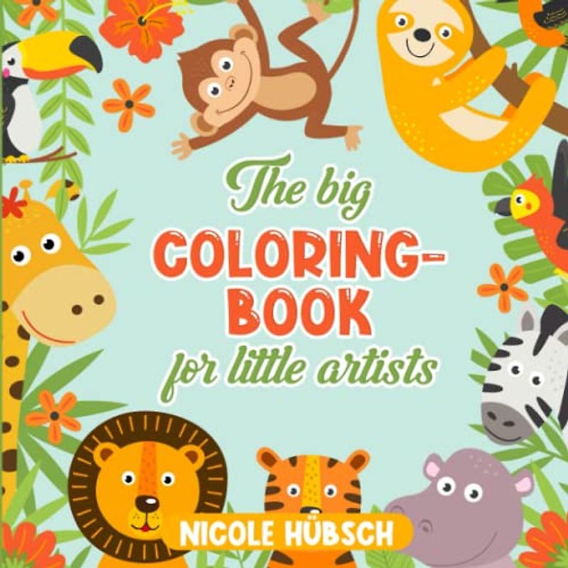 The big Coloring-Book for little artists: For Toddlers and Kids ages 1, 2 & 3,Promoting creativity and motor skills (US Edition)