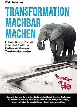 Transformation machbar machen