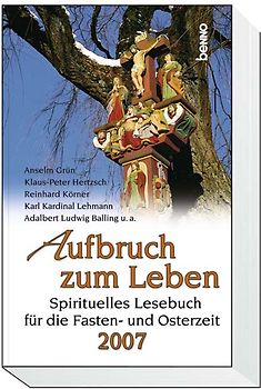 Aufbruch zum Leben 2007