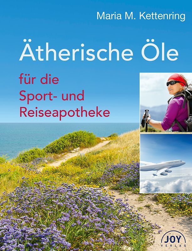 Ätherische Öle für die Sport- und Reiseapotheke