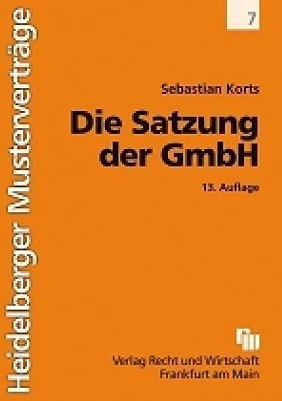 Die Satzung der GmbH