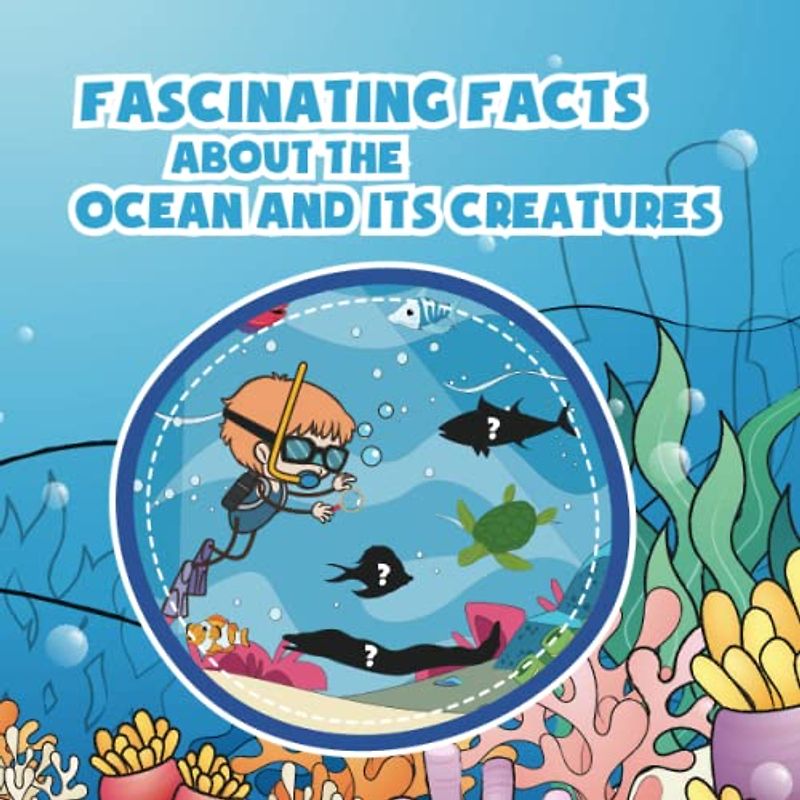 Fascinating Facts about the Ocean and its Creatures: The close story this book brings will help children reduce stress and fatigue after a long day of studying.