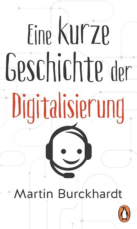 Eine kurze Geschichte der Digitalisierung