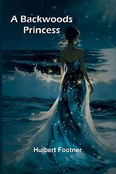 A backwoods princess