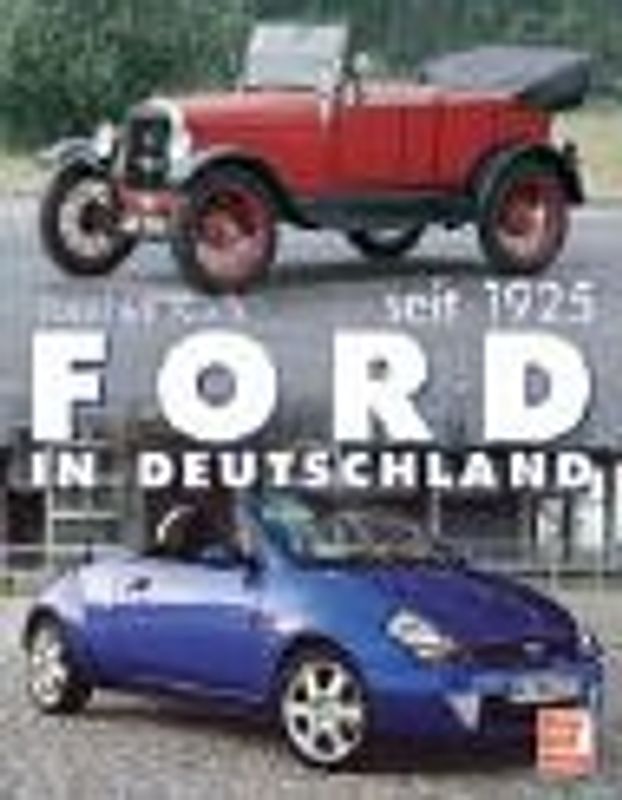 Ford in Deutschland seit 1925