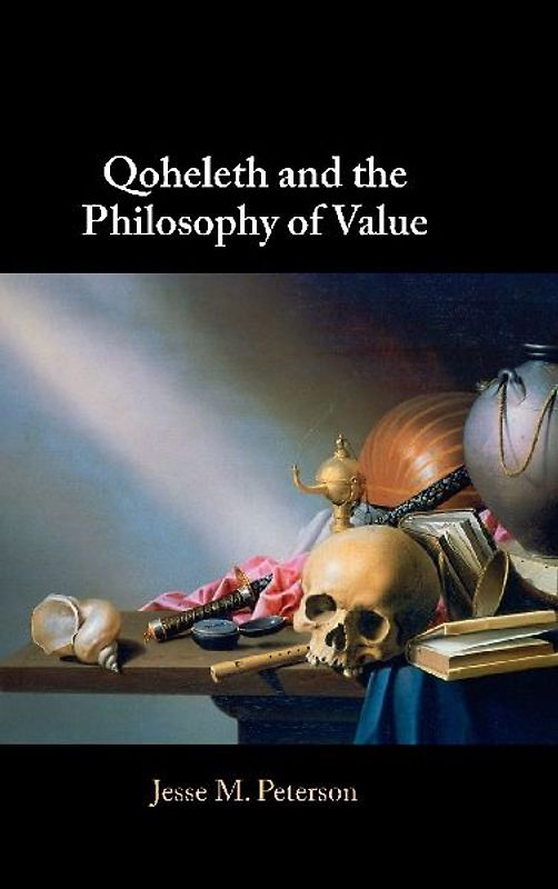 Qoheleth and the Philosophy of Value
