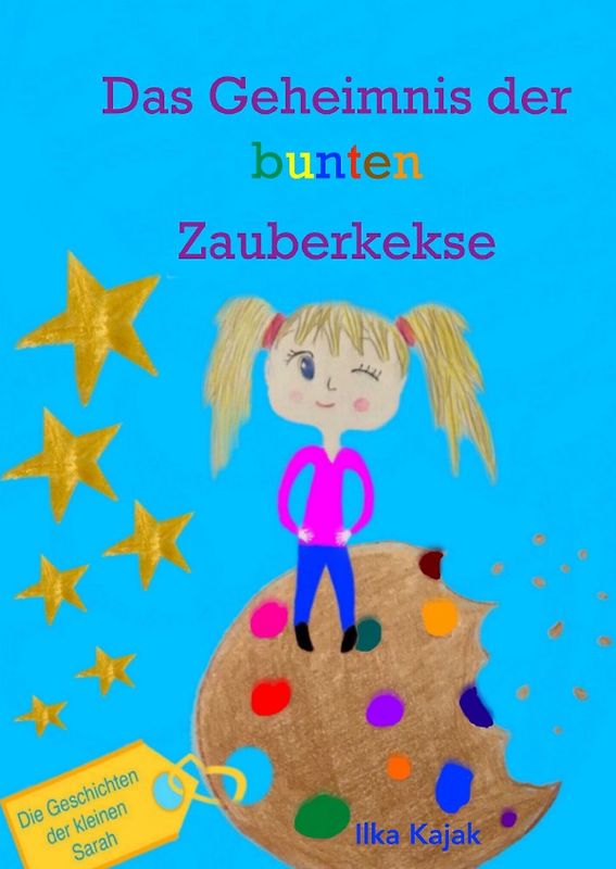 Das Geheimnis der bunten Zauberkekse