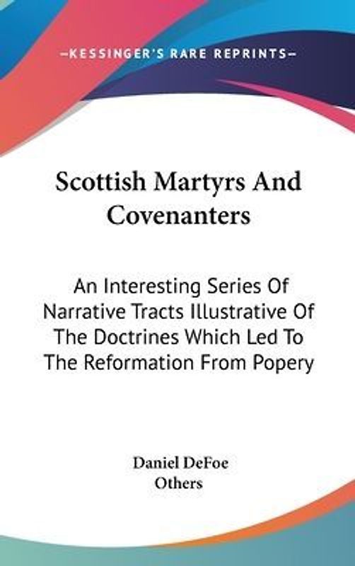 Scottish Martyrs And Covenanters