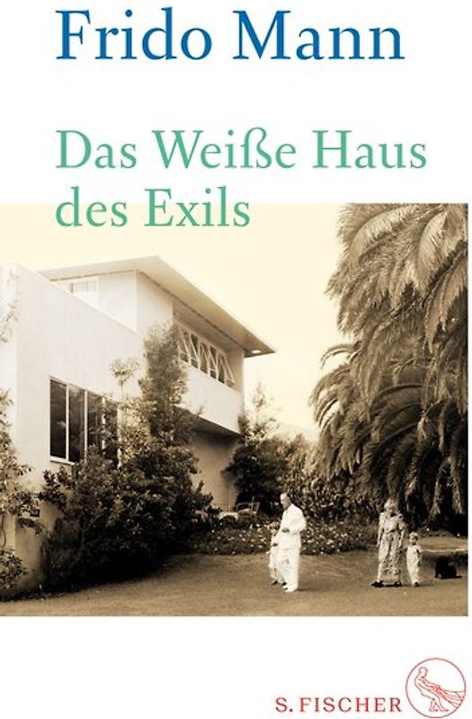 Das Weiße Haus des Exils