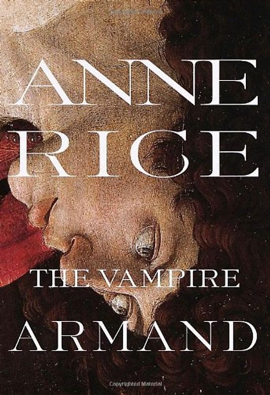 The Vampire Armand (Vampire Chronicles)
