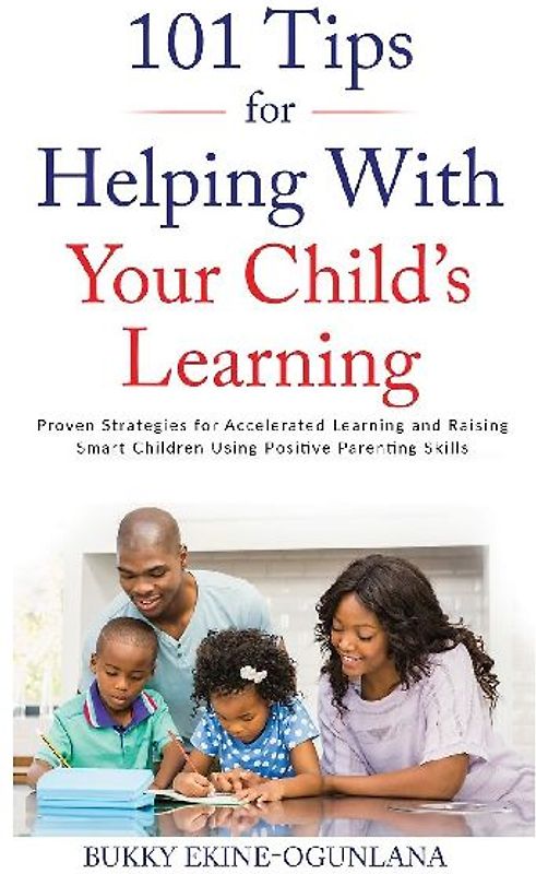 101 Tips For Helping With Your Child's Learning