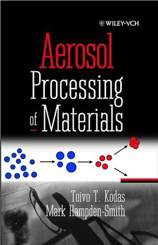 Aerosol Processing of Materials