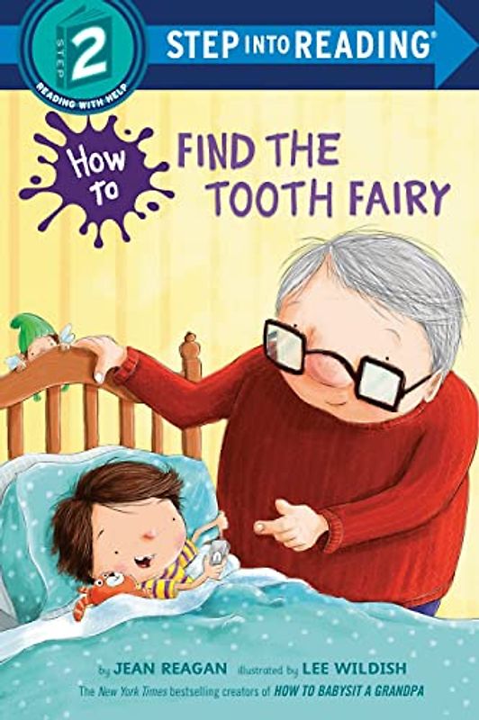 How to Find the Tooth Fairy (Step into Reading)