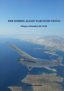 Der Himmel allein war nicht genug