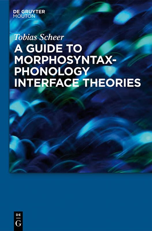 A Guide to Morphosyntax-Phonology Interface Theories