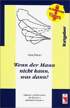 Wenn der Mann nicht kann, was dann?